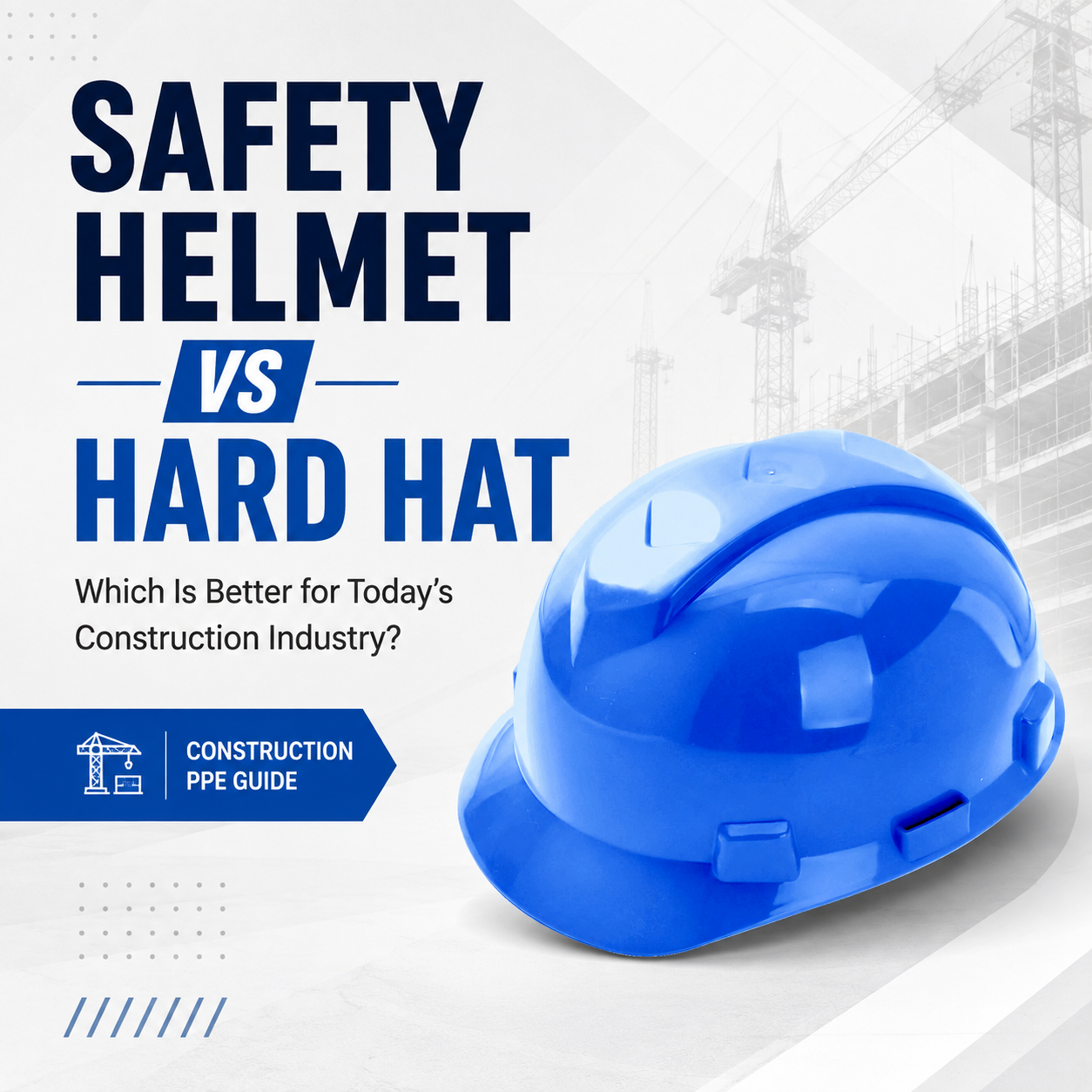 Casque de sécurité ou casque de sécurité : quel est le meilleur pour l'industrie de la construction d'aujourd'hui ?
